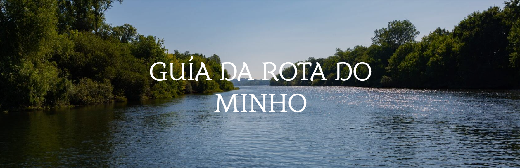 Guia rota fluvial do Minho