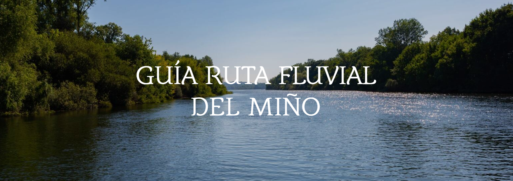 Guia ruta fluvial do Miño